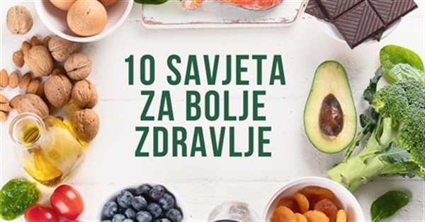 10 savjeta za bolje zdravlje